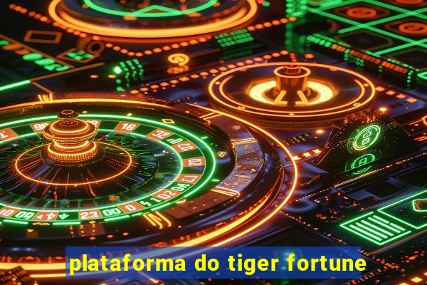 plataforma do tiger fortune